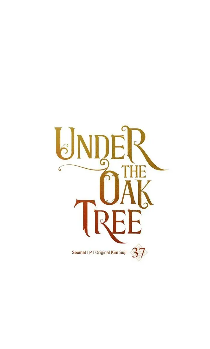 Under the Oak Tree    Chapter 37 image 01_optimized